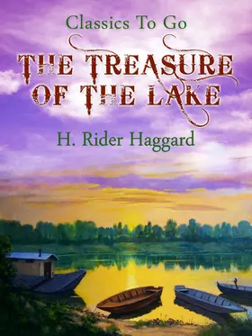 Haggard |  The Treasure of the Lake | eBook | Sack Fachmedien