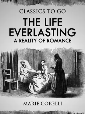 Corelli |  The Life Everlasting: A Reality of Romance | eBook | Sack Fachmedien