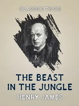 James |  The Beast in the Jungle | eBook | Sack Fachmedien