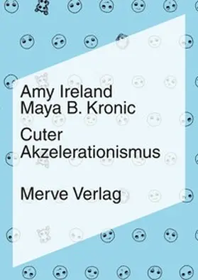 Ireland / Kronic |  Cuter Akzelerationismus | Buch |  Sack Fachmedien