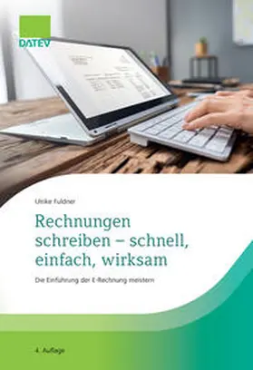 Fuldner |  Rechnungen schreiben - schnell, einfach, wirksam | Buch |  Sack Fachmedien