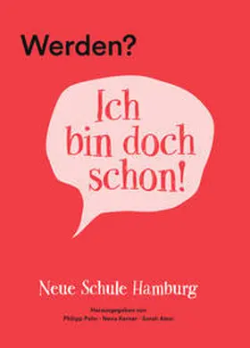 Palm / Kerner / Alexi |  Werden? Ich bin doch schon! | Buch |  Sack Fachmedien