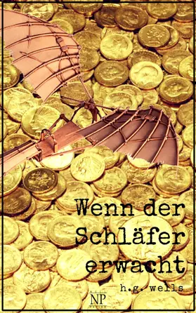 Wells / Schulze |  Wenn der Schläfer erwacht | eBook | Sack Fachmedien
