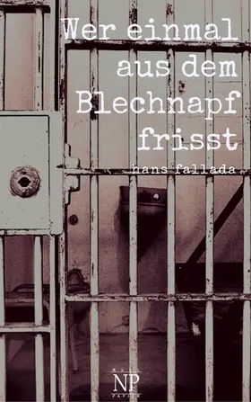 Fallada / Schulze |  Wer einmal aus dem Blechnapf frisst | eBook | Sack Fachmedien