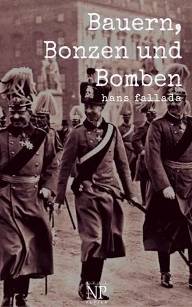Fallada / Schulze |  Bauern, Bonzen und Bomben | eBook | Sack Fachmedien
