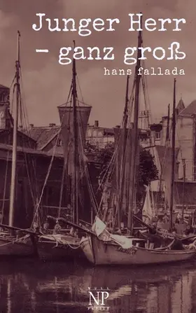 Fallada / Schulze |  Junger Herr - ganz groß | eBook | Sack Fachmedien