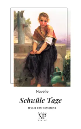 Keyserling |  Schwüle Tage | Buch |  Sack Fachmedien