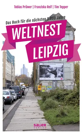 Prüwer / Reif / Tepper |  Weltnest Leipzig | eBook | Sack Fachmedien