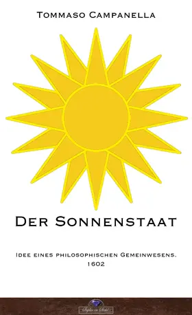 Campanella |  Der Sonnenstaat | eBook | Sack Fachmedien