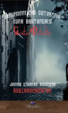 Schreiber / Kerruish |  Luna Bartendale | Buch |  Sack Fachmedien