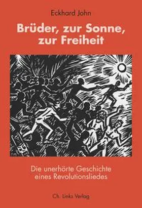 John |  Brüder, zur Sonne, zur Freiheit | Buch |  Sack Fachmedien