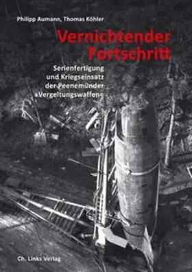 Aumann / Köhler / Gericke |  Vernichtender Fortschritt | Buch |  Sack Fachmedien