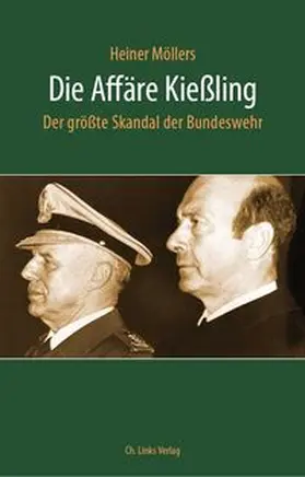 Möllers |  Die Affäre Kießling | Buch |  Sack Fachmedien