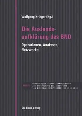 Krieger / Hilger / Meding |  Die Auslandsaufklärung des BND | Buch |  Sack Fachmedien