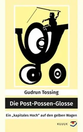 Tossing |  Die Post-Possen-Glosse | eBook | Sack Fachmedien