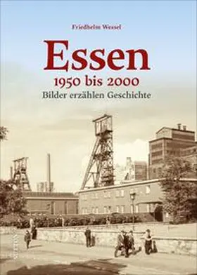 Wessel |  Essen 1950-2000 | Buch |  Sack Fachmedien