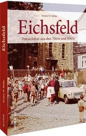 Müller |  Eichsfeld | Buch |  Sack Fachmedien