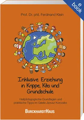 Klein |  Inklusive Erziehung in Krippe, Kita und Grundschule | eBook | Sack Fachmedien