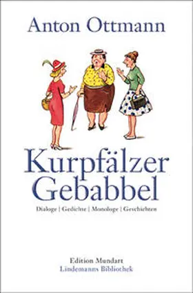 Ottmann |  Kurpfälzer Gebabbel | Buch |  Sack Fachmedien