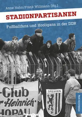 Hahn / Willmann |  Stadionpartisanen | Buch |  Sack Fachmedien