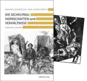 Jendryschik |  Die Sichelfrau. Herrschaften und Verhältnisse | Buch |  Sack Fachmedien