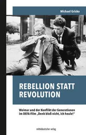 Grisko |  Rebellion statt Revolution | Buch |  Sack Fachmedien