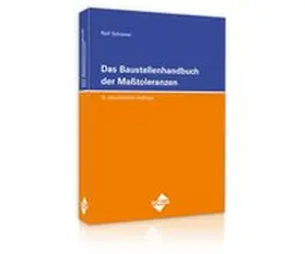 Schöwer |  Das Baustellenhandbuch der Masstoleranzen | Buch |  Sack Fachmedien