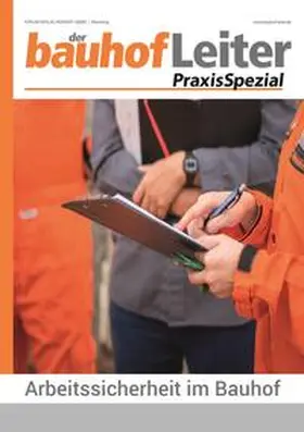 Behmann / Forum Verlag Herkert GmbH / Fahrion |  bauhofLeiter-PraxisSpezial: Arbeitssicherheit im Bauhof | Buch |  Sack Fachmedien