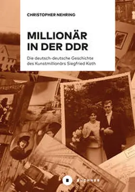 Nehring |  Millionär in der DDR | Buch |  Sack Fachmedien