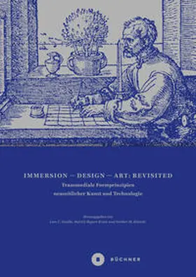 Grabbe / Rupert-Kruse / Schmitz |  Immersion – Design – Art: Revisited | Buch |  Sack Fachmedien