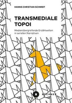 Schmidt |  Transmediale Topoi | Buch |  Sack Fachmedien