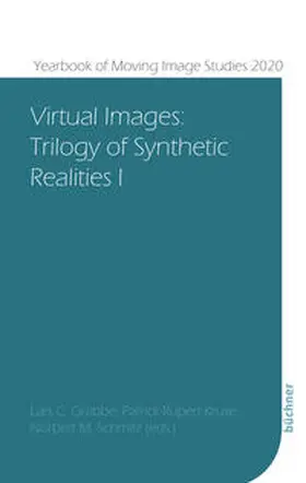 Grabbe / Rupert-Kruse / Schmitz |  Virtual Images | Buch |  Sack Fachmedien