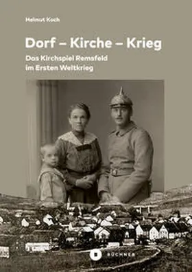 Koch | Dorf – Kirche – Krieg | Buch | 978-3-96317-307-3 | www2.sack.de