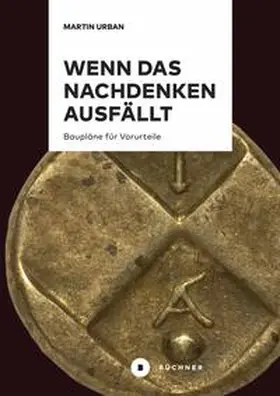 Urban |  Wenn das Nachdenken ausfällt | Buch |  Sack Fachmedien