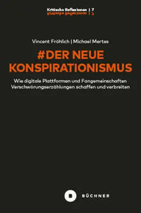 Fröhlich / Mertes |  # Der neue Konspirationismus | eBook | Sack Fachmedien