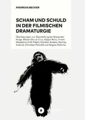 Becker |  Scham und Schuld in der filmischen Dramaturgie | eBook | Sack Fachmedien