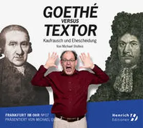 Stolleis |  Frankfurt im Ohr 07: Goethé vs. Textor | Sonstiges |  Sack Fachmedien