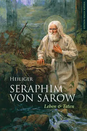  Heiliger Seraphim von Sarow | Buch |  Sack Fachmedien