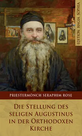 Rose |  Die Stellung des seligen Augustinus in der Orthodoxen Kirche | Buch |  Sack Fachmedien