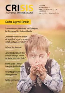 Trappe / Backfisch / Sikojev |  CRISIS 3 – Journal für christliche Kultur – Kinder - Jugend - Familie | Buch |  Sack Fachmedien