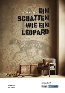 Krämer |  Ein Schatten wie ein Leopard - Myron Levoy - Lehrerheft | Buch |  Sack Fachmedien