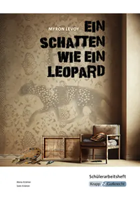 Krämer |  Ein Schatten wie ein Leopard - Myron Levoy - Schülerarbeitsheft | Buch |  Sack Fachmedien