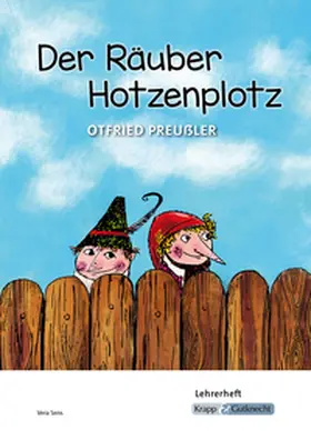 Sens |  Der Räuber Hotzenplotz – Otfried Preußler – Lehrerheft | Buch |  Sack Fachmedien
