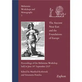 Krebernik / Ponchia |  The Ancient Near East and the Foundations of Europe | Buch |  Sack Fachmedien
