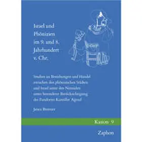 Brenner |  Israel und Phönizien im 9. und 8. Jahrhundert v. Chr. | Buch |  Sack Fachmedien