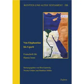 Gautschy / Grütter / Müller |  Von Elephantine bis Ugarit | Buch |  Sack Fachmedien