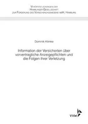 Klimke |  Information der Versicherten über vorvertragliche Anzeigepflichten und die Folgen ihrer Verletzung | Buch |  Sack Fachmedien