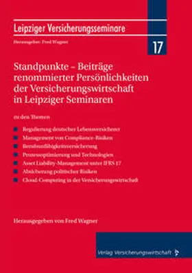 Wagner / Kurtenbach / Häberli |  Standpunkte – Beiträge renommierter Persönlichkeiten der Versicherungswirtschaft in Leipziger Seminaren | Buch |  Sack Fachmedien