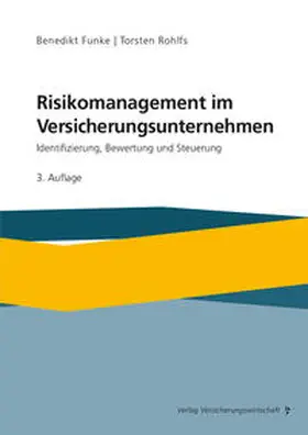 Funke / Rohlfs |  Risikomanagement im Versicherungsunternehmen | Buch |  Sack Fachmedien