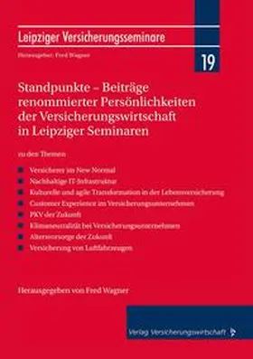 Röcker / Wagner / Riedel |  Standpunkte – Beiträge renommierter Persönlichkeiten der Versicherungswirtschaft in Leipziger Seminaren | Buch |  Sack Fachmedien